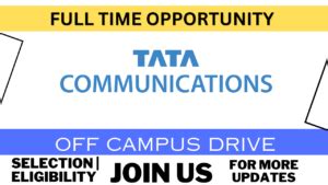 Tata Communications Off Campus Recruitment 2023 For Freshers The