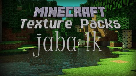 Jaba 1k Texture Pack Vorstellung Youtube