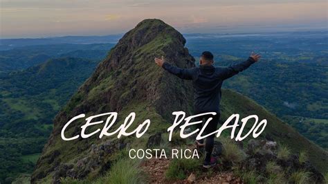 Cerro Pelado Cañas Costa Rica Youtube