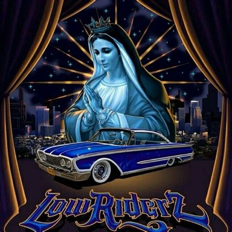 Pin By NOD 346 On Arte Cholero Worldwide Lowrider Art Chicano