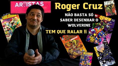 Roger Cruz Conta Um Pouco Da Sua História E Da Fábrica De Quadrinhos Em