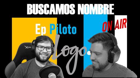 Podcast Piloto Youtube