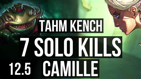 TAHM Vs CAMILLE TOP DEFEAT 2 8M Mastery 7 Solo Kills Rank 7