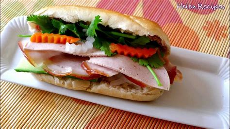 How to make Vietnamese Sandwich - Bánh mì thịt nguội | Helen's Recipes ...