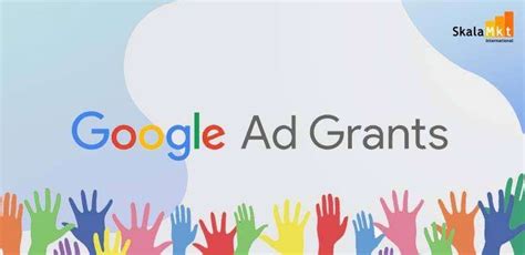 Google Ad Grants Para Ongs Qu Es Y C Mo Se Utiliza