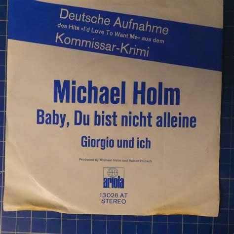 Michael Holm Baby Du Bist Nicht Alleine Ariola B25586 EBay