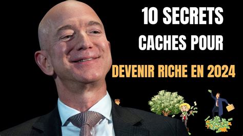 Comment Devenir Riche Rapidement En Secrets Des Riches Youtube