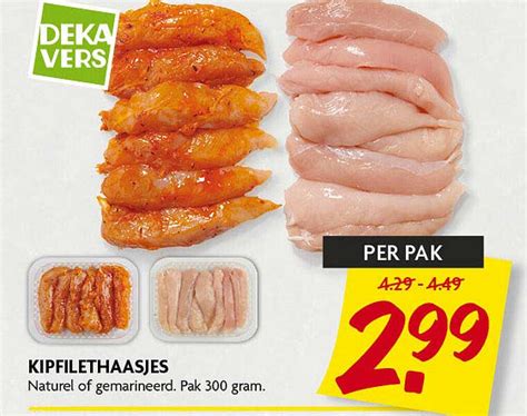 Kipfilethaasjes Naturel Of Gemarineerd Aanbieding Bij Dekamarkt