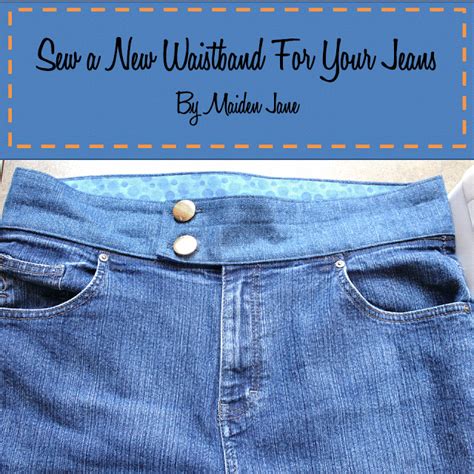 Sew a New Waistband for Your Jeans | Maiden Jane