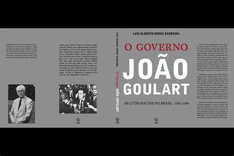 Capa Do Livro O Governo Jo O Goulart As Lutas Sociais No Brasil