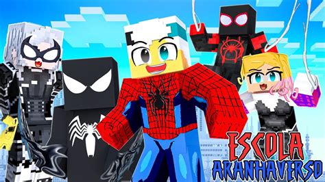 Escola Aranhaverso O Filme Minecraft Youtube