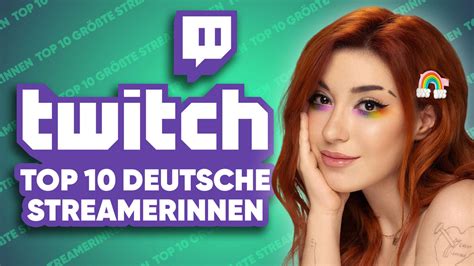 Erfolgreichste Twitch Streamerinnen In Deutschland Das Top