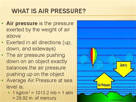 AIR PRESSURE WHAT IS AIR PRESSURE Air pressure