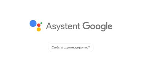 Asystent Google oficjalnie przemówił po polsku iMagazine