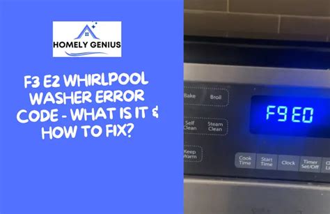 F3 E2 Whirlpool Washer Error Code What Is It And How To Fix