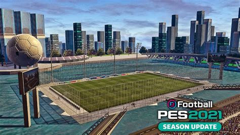 The Beautiful Stadiums Of Pes Episode 1 Youtube