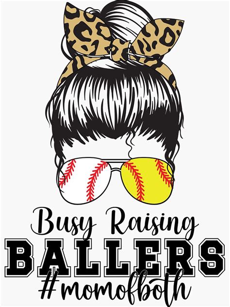 Busy Raising Ballers Mom Of Both Baseball Softball Messy Bun Sticker