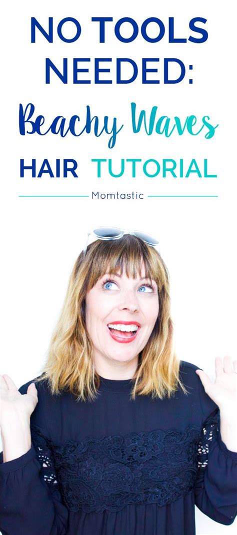 Hair Tutorial Get Easy Beachy Waves With No Heat Required Dry Shampoo