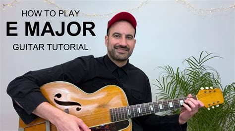 How To Play E Major Chord Guitar Youtube