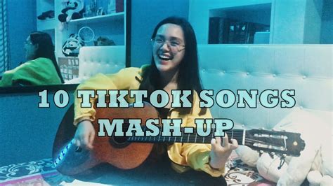 10 TIKTOK SONGS MASH UP ACOUSTIC COVER YouTube