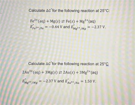 Solved Calculate ΔG for the following reaction at 25C Chegg