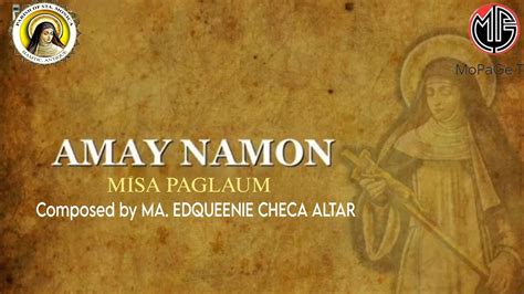 Amay Namonaklamasyon Misa Paglaum Composed By Ma Edqueenie Altar