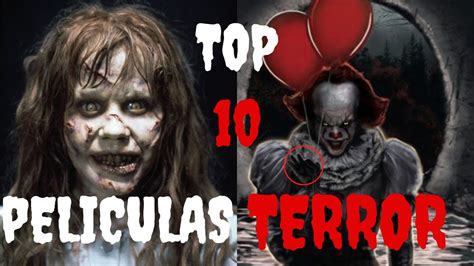 Top Peliculas De Terror Mas Terrorificas Youtube