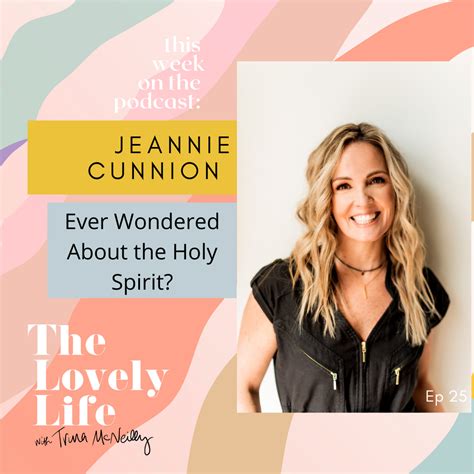 Episode 25 Ever Wondered About The Holy Spirit Jeannie Cunnion