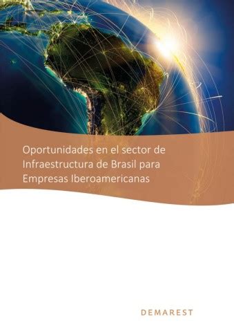 Oportunidades En El Sector De Infraestructura De Brasil Para Empresas