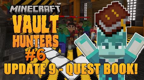 Minecraft Vault Hunters 06 The Quest Book Has Arrived Youtube