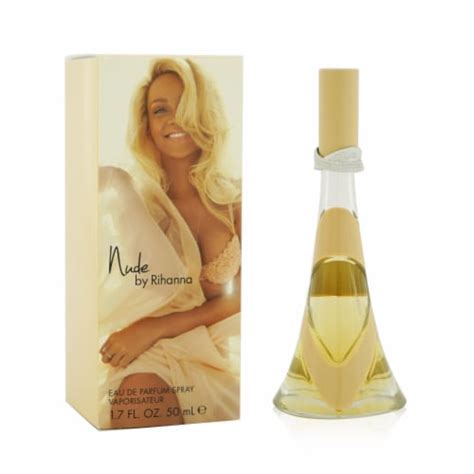 Rihanna Nude Eau De Parfum Spray 50ml 1 7oz 1 Unit QFC