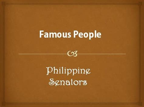 List of Philippine Senators, Current and Former - PeoPlaid List