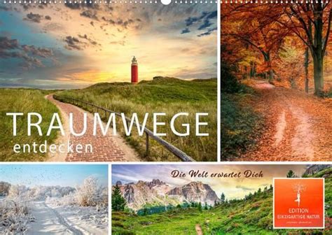 Traumwege Entdecken Wandkalender 2023 DIN A2 Quer Wandkalender