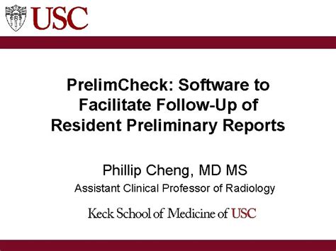 Prelim Check Software to Facilitate FollowUp of Resident