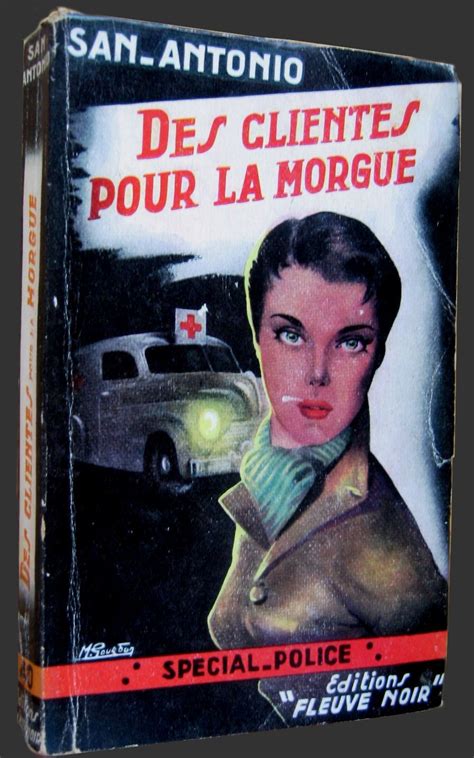 Des Clientes Pour La Morgue Fleuve Noir Sp N En Dition