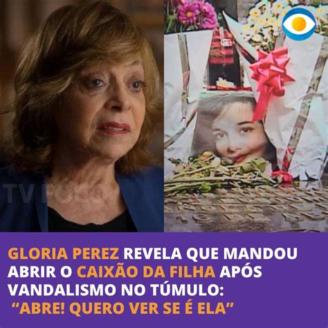 TV Foco on Twitter Gloria Perez revelou durante o documentário Pacto