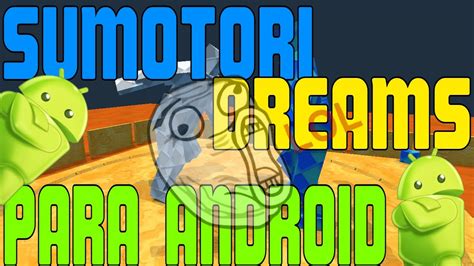 Sumotori Dreams Para Android Youtube