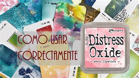 TÉCNICAS con Distress Oxide Tutorial Scrapbook YouTube