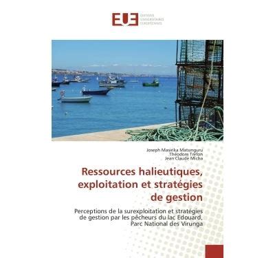 Ressources halieutiques exploitation et stratégies de gestion