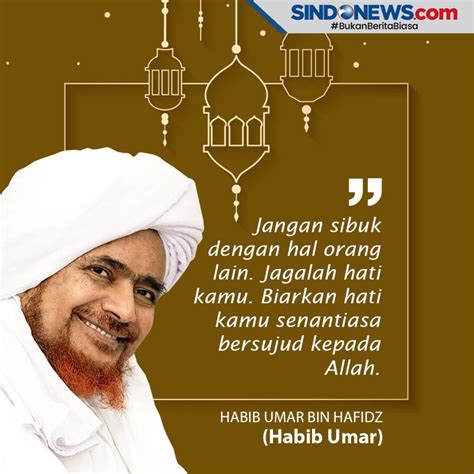 Sindografis Nasihat Bijak Dari Habib Umar Bin Hafidz Yang Sangat