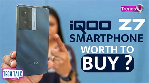 Iqoo Z7 5g Review Best Smartphone Under 20k Worth Buying —tech Talk