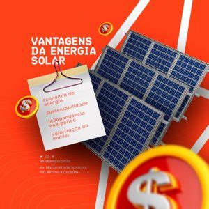 Energia Solar Vantagens Economia Sustentabilidade Valorização do Imóvel