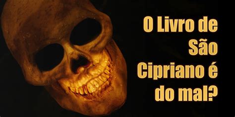 Terceira Esconjura O Do Livro De S O Cipriano S O Cipriano