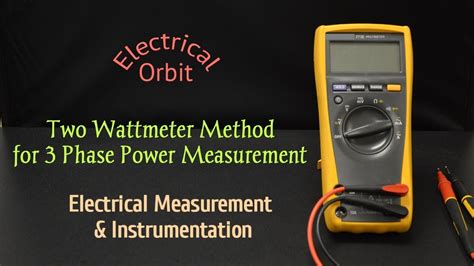 Three Phase Power Measurement Using Two Wattmeter Ethod With Problem