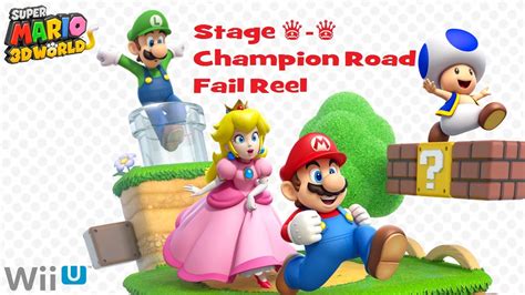 Super Mario D World Champion S Road Fail Reel Youtube