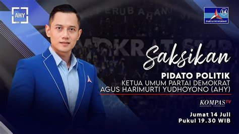 BREAKING NEWS Pidato Politik Ketum Demokrat Agus Harimurti Yudhoyono