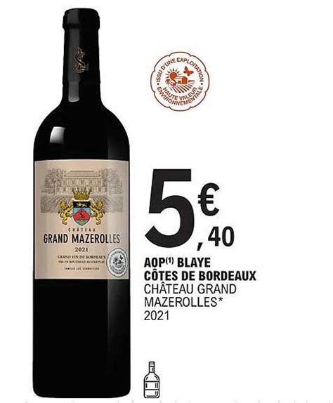 Promo Aop Blaye Côtes De Bordeaux Château Grand Mazerolles 2021 chez E