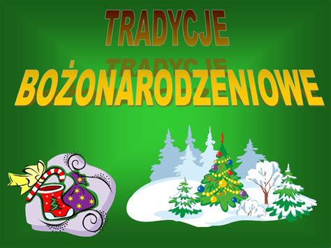 Tradycje Bo Onarodzeniowe Ppt Video Online Pobierz