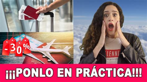 7 Tips Para Conseguir ¡vuelos Baratos 😱 Youtube