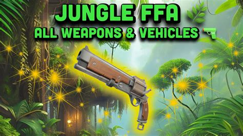 Jungle Ffa 🌿 All Weapons And Vehicles 🔫 1984 6911 1270 By Fosteroid